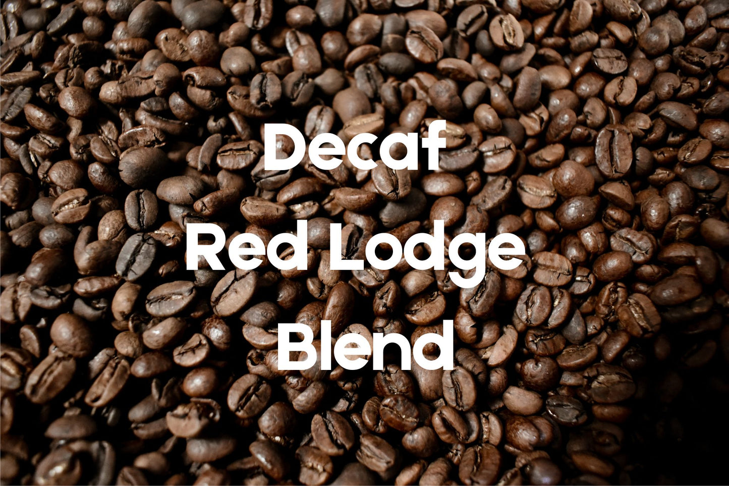 Decaf Red Lodge Blend