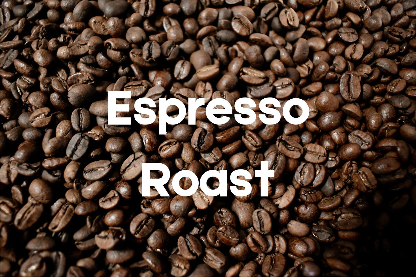 Espresso Roast