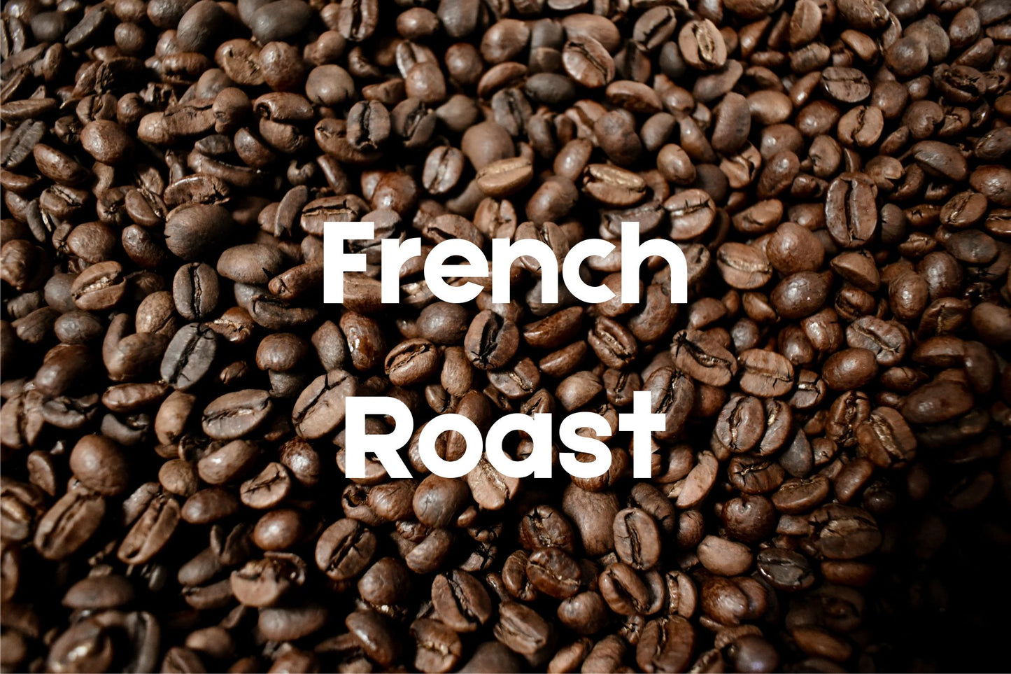 French Roast