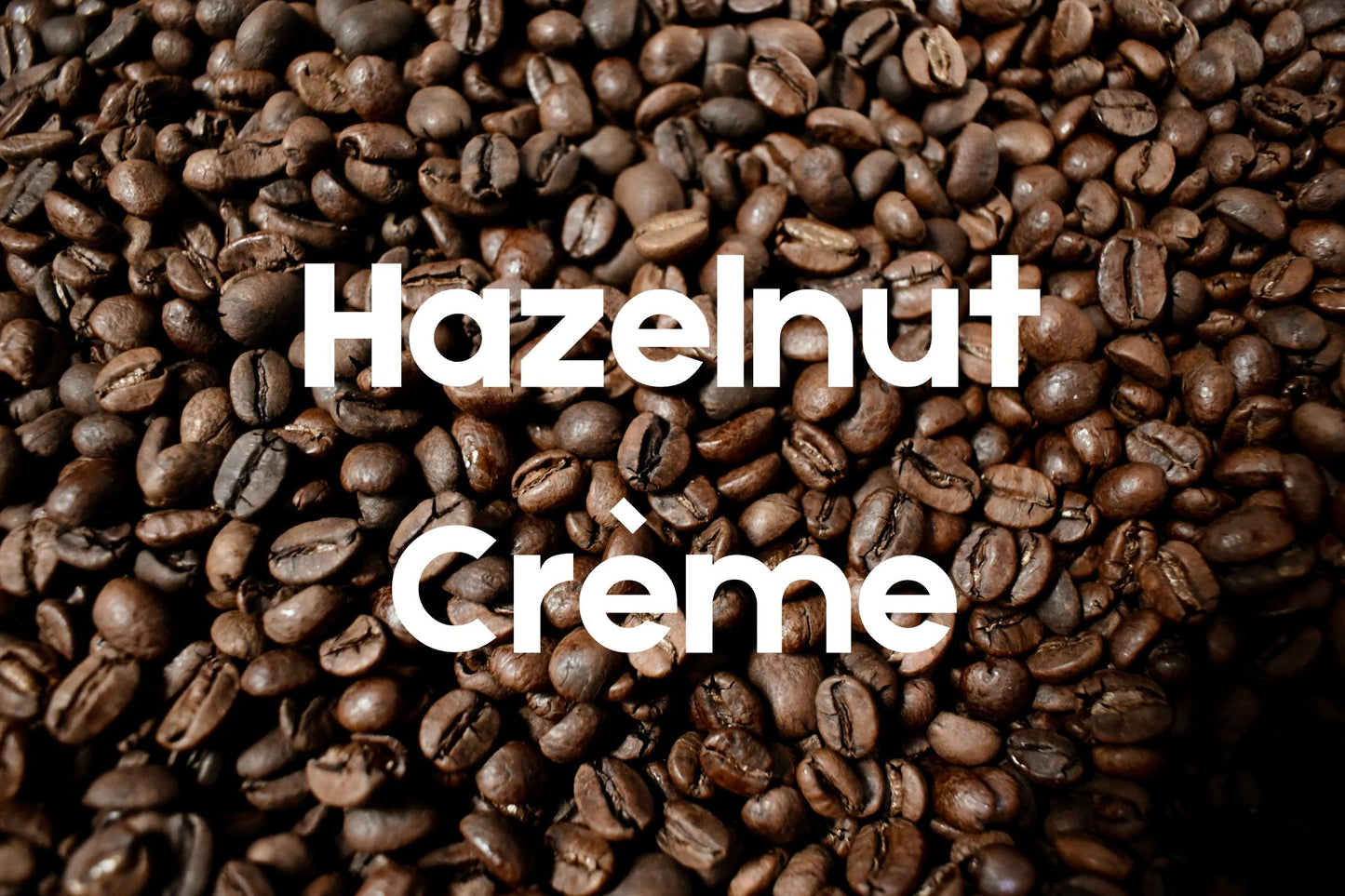 Hazelnut Creme
