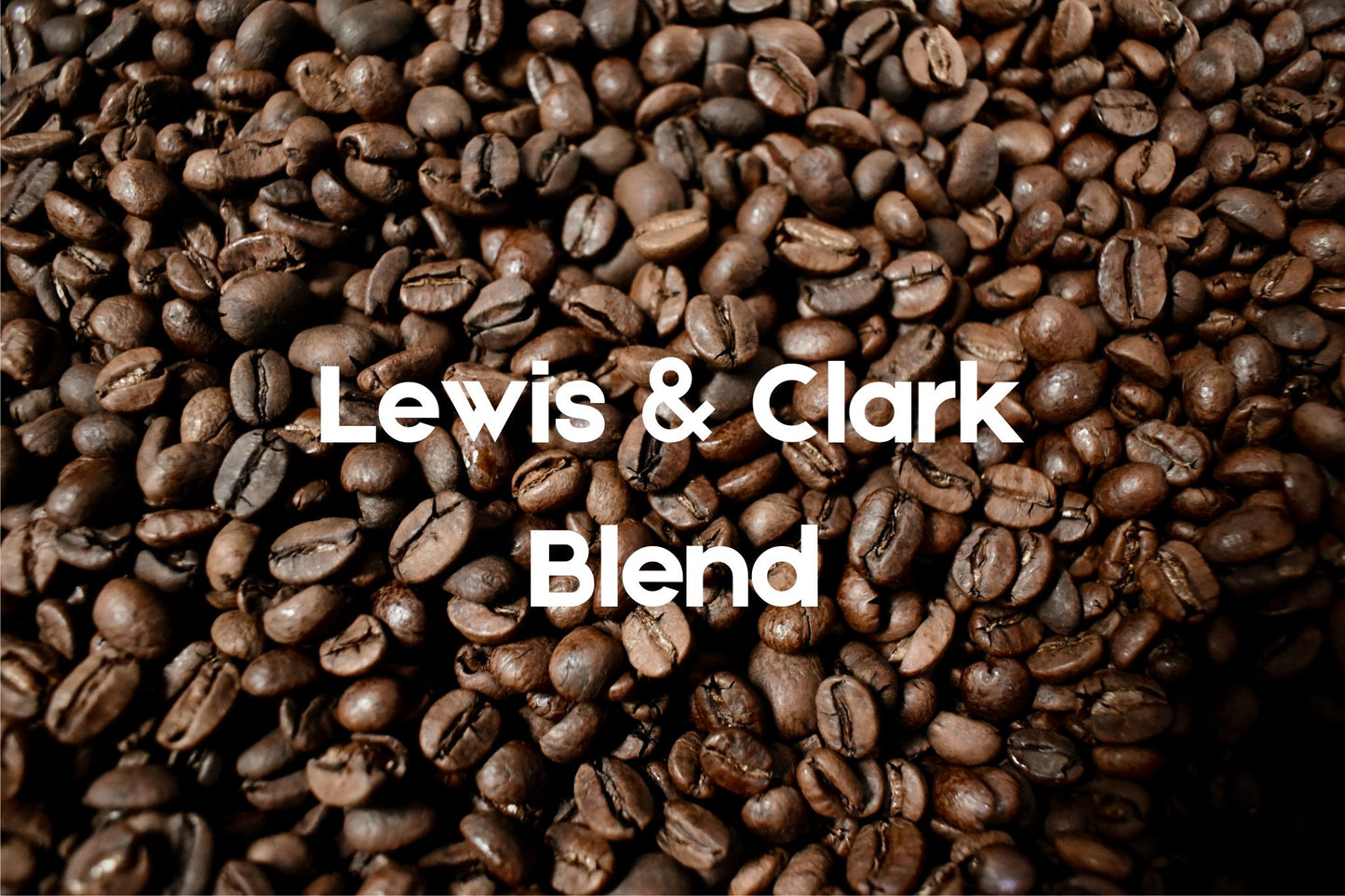 Lewis & Clark Blend