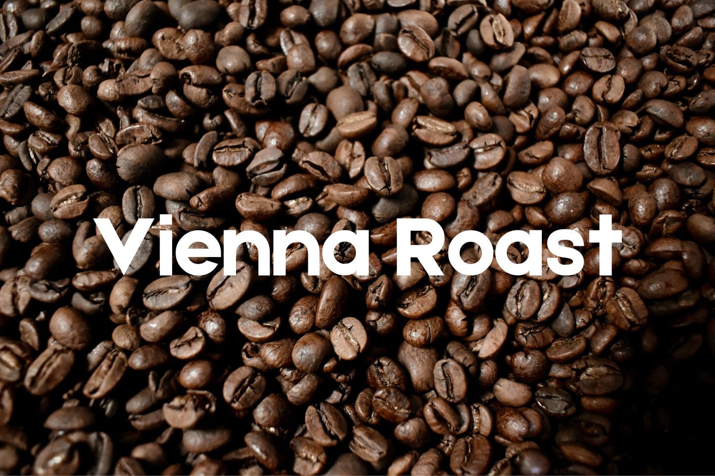 Vienna Roast